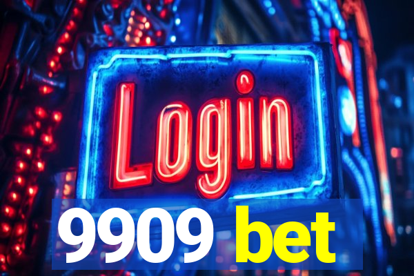 9909 bet