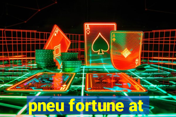 pneu fortune at