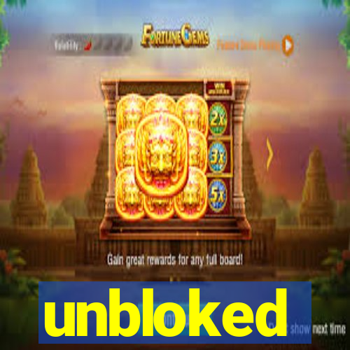 unbloked