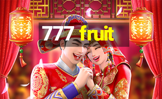 777 fruit