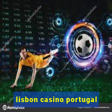 lisbon casino portugal