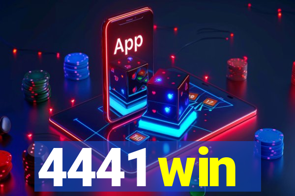 4441 win