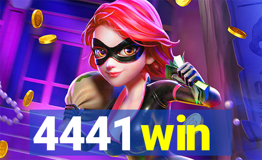 4441 win