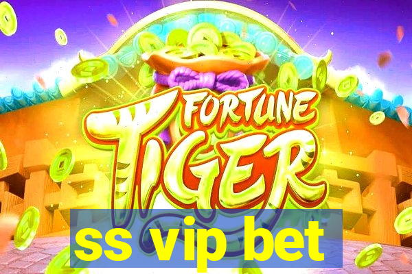 ss vip bet