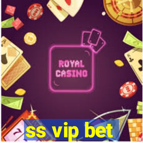 ss vip bet