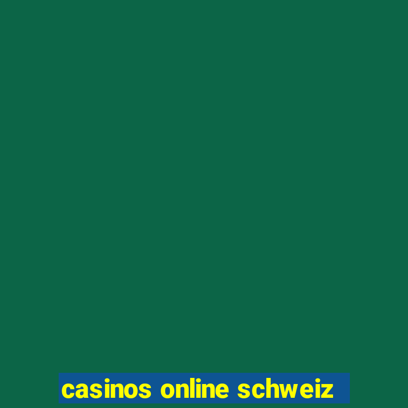 casinos online schweiz