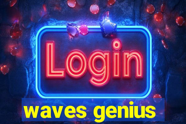 waves genius