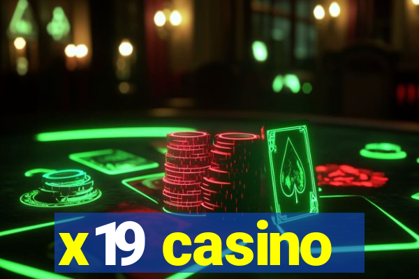 x19 casino