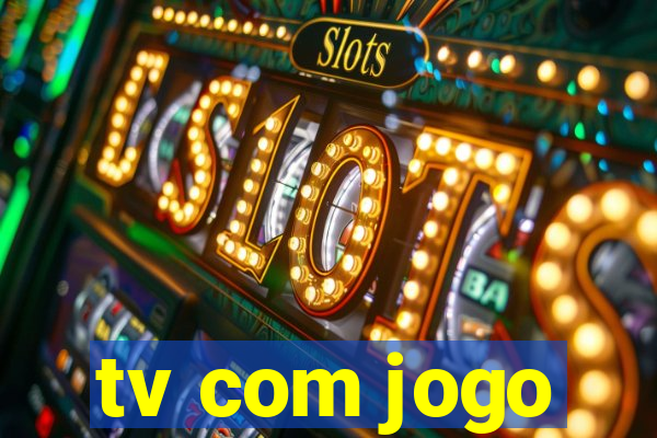 tv com jogo