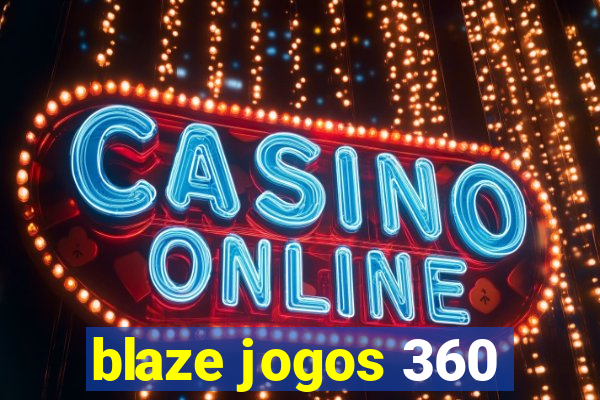 blaze jogos 360