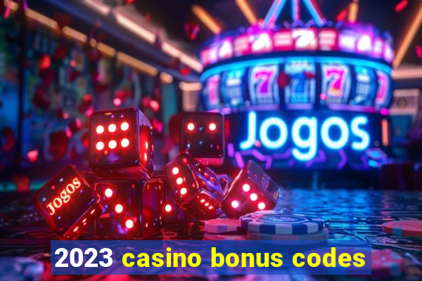 2023 casino bonus codes