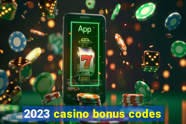 2023 casino bonus codes