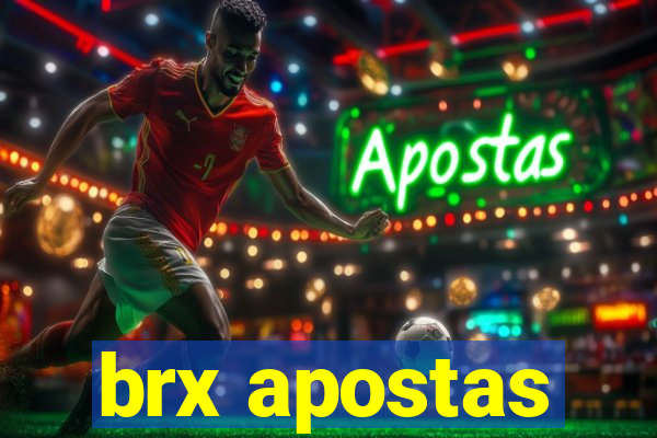 brx apostas