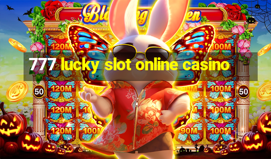 777 lucky slot online casino