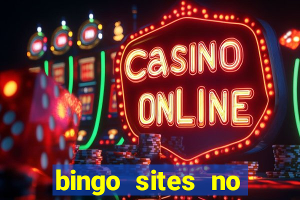 bingo sites no wagering requirements