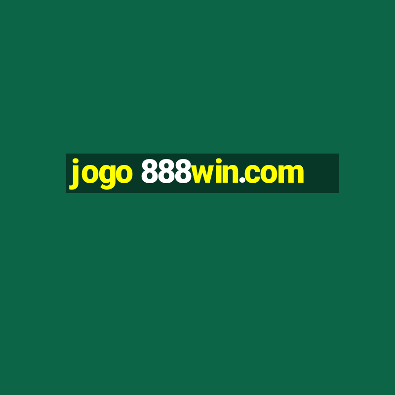 jogo 888win.com