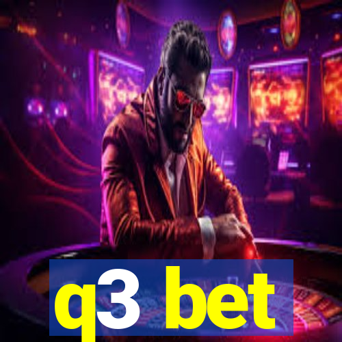 q3 bet