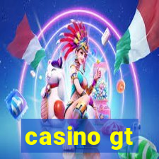 casino gt