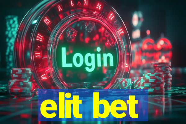 elit bet