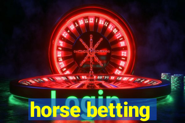 horse betting