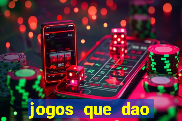 jogos que dao dinheiro gratis