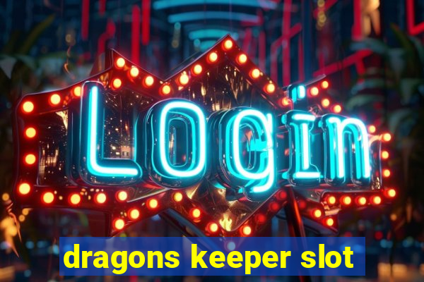 dragons keeper slot