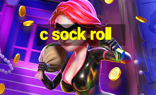 c sock roll