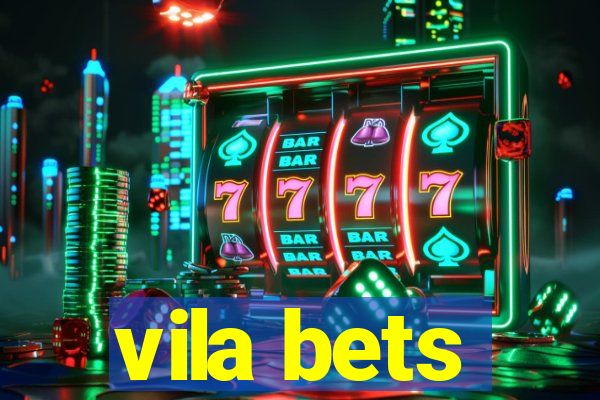 vila bets