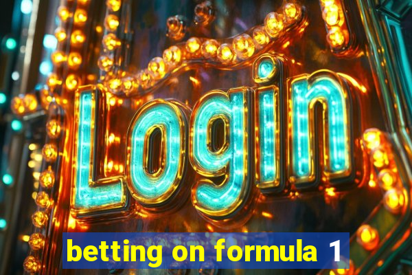 betting on formula 1