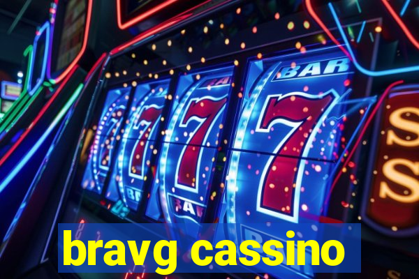 bravg cassino