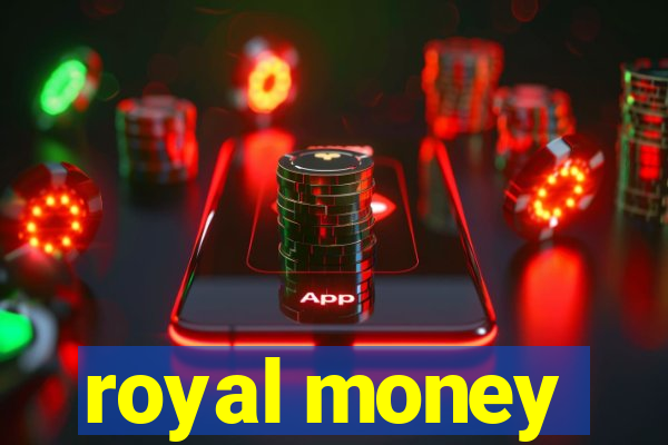 royal money