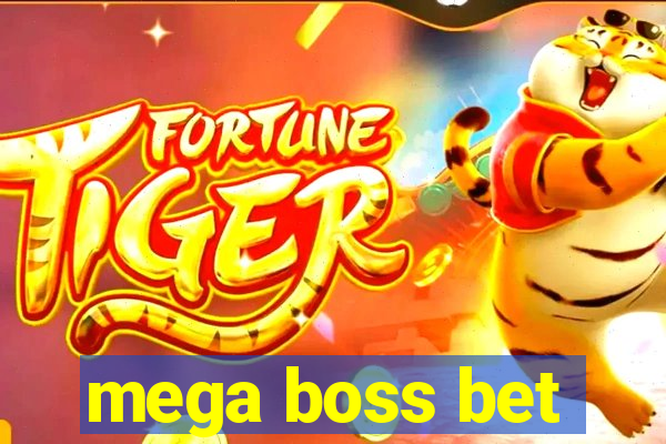 mega boss bet