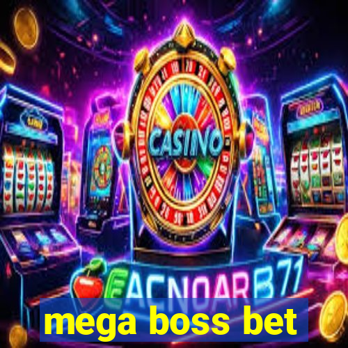 mega boss bet