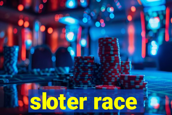 sloter race