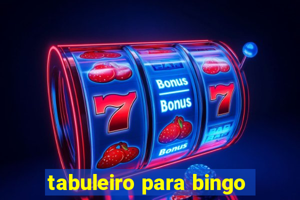 tabuleiro para bingo