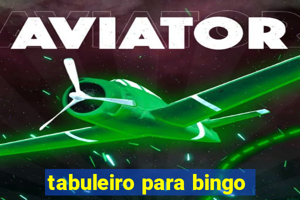 tabuleiro para bingo