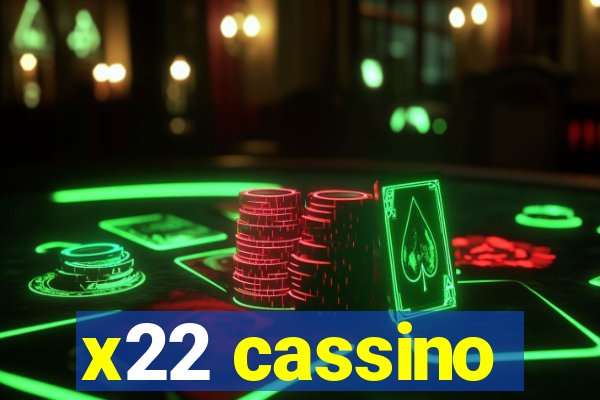 x22 cassino