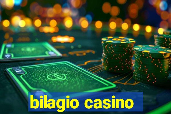 bilagio casino