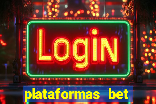 plataformas bet bonus de cadastro