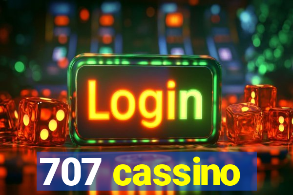 707 cassino