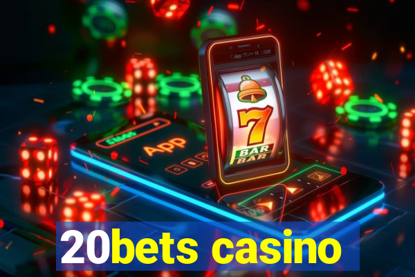 20bets casino