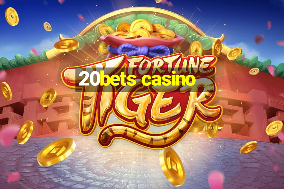 20bets casino