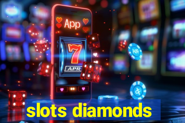 slots diamonds