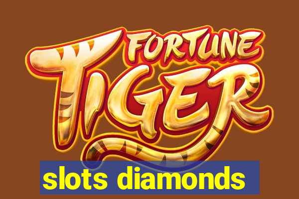 slots diamonds