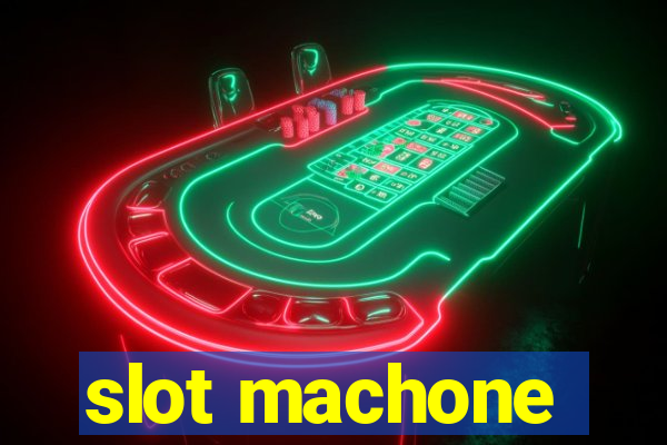 slot machone