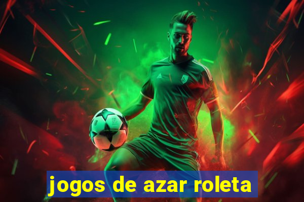 jogos de azar roleta