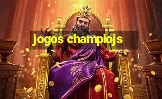 jogos champiojs