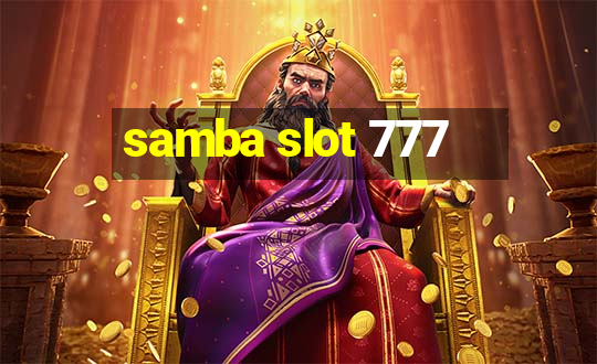 samba slot 777