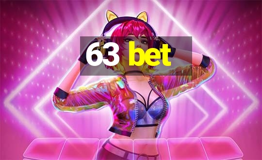 63 bet