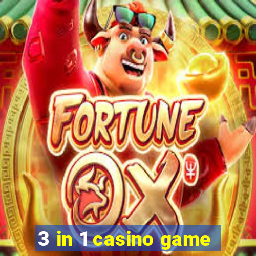 3 in 1 casino game